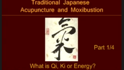 Understanding Ki in Japanese Acupuncture Part 1