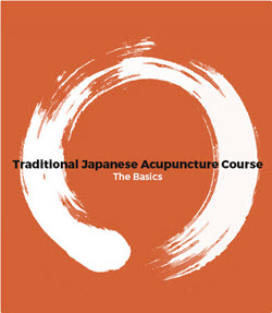 Traditional Japanese Acupuncture Course - The basics